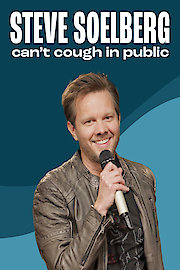 Steve Soelberg: Can't Cough in Public