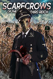 Scarecrows of the 3rd Reich