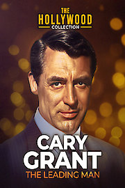 The Hollywood Collection: Cary Grant: The Leading Man