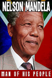 Nelson Mandela Man Of His People