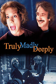 Truly, Madly, Deeply