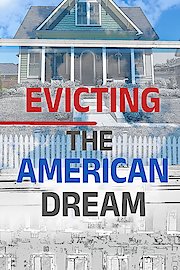 Evicting the American Dream