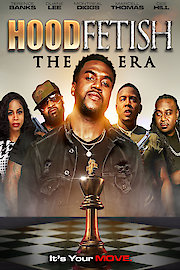 Hood Fetish: The Era