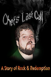Chet's Last Call: A Story Of Rock & Redemption