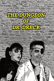 The Dungeon of Dr. Dreck