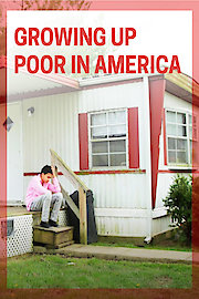 Growing Up Poor in America