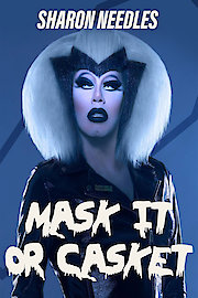 Sharon Needles Presents: Mask It or Casket