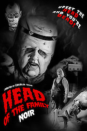Head of The Family: Noir
