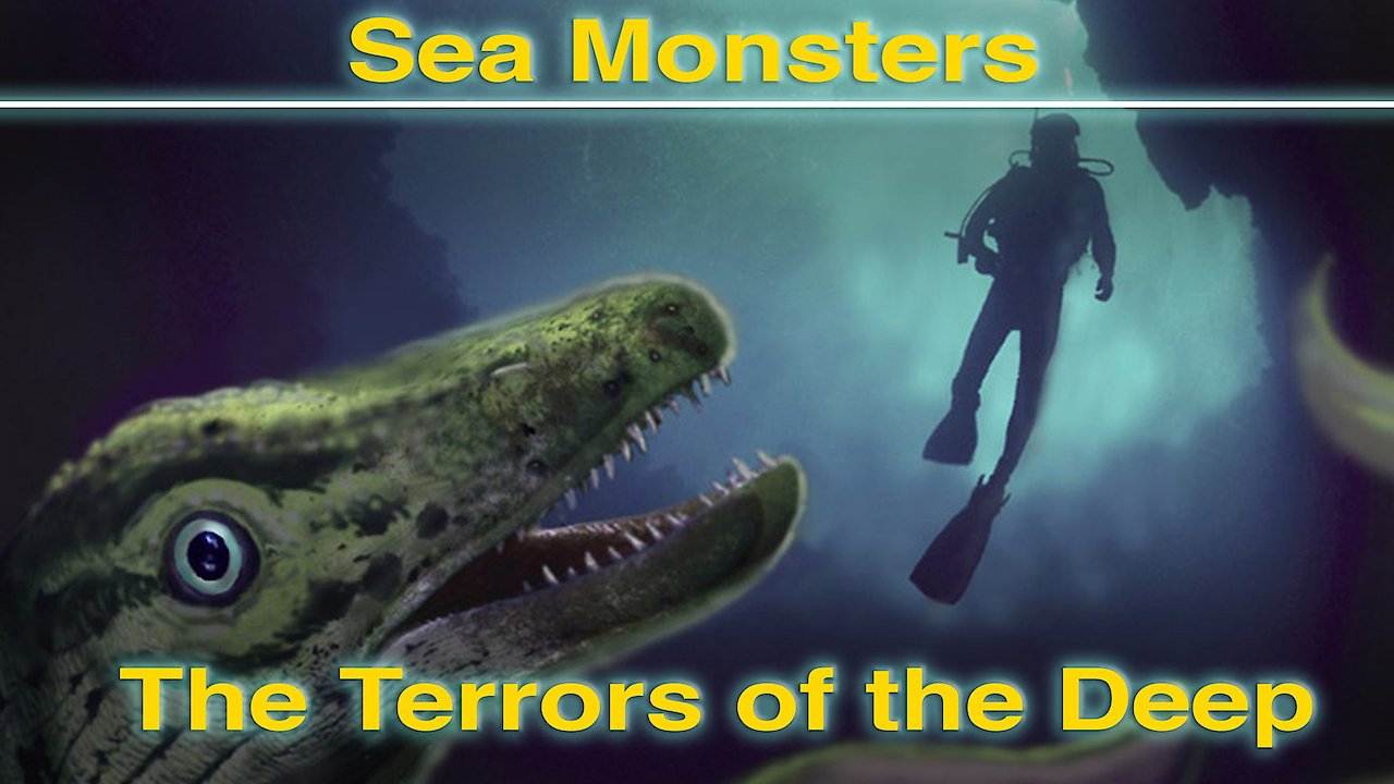Sea Monsters: The Terrors of the Deep