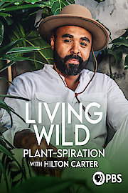 Living Wild: Plant-spiration with Hilton Carter