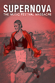 Supernova: The Music Festival Massacre