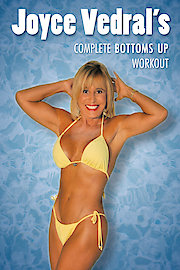Joyce Vedral's Complete Bottom's Up Workout