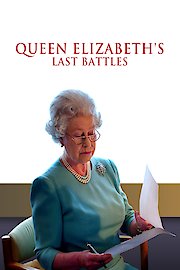 Queen Elizabeth's Last Battles