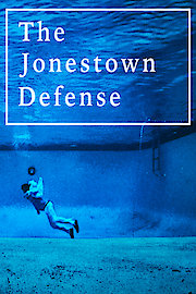The Jonestown Defense