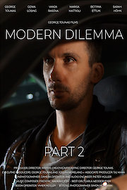 Modern Dilemma: Part 2