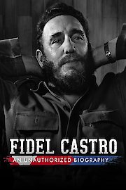 Fidel Castro An Unauthorized Biography