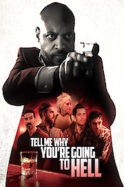 Tell Me Why You're Going to Hell