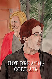 Hot Breath/Cold Air