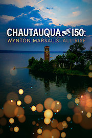 Chautauqua at 150: Wynton Marsalis' All Rise