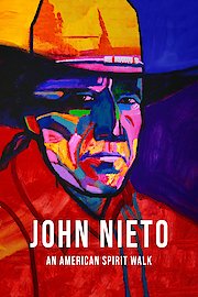 John Nieto: An American Spirit Walk