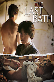 The Last Bath