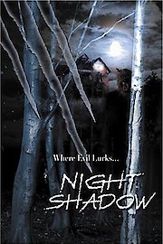 Night Shadow