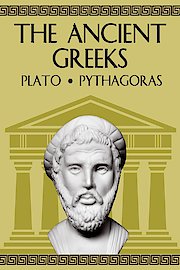 The Ancient Greeks: Plato, Pythagoras