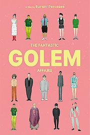 The Fantastic Golem Affairs