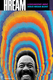 HREAM: A documentary about Doug Hream Blunt