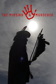 The Missing and Murdered