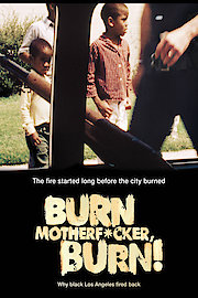 Burn Motherf**ker, Burn!