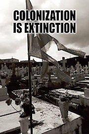 Colonization Is Extinction