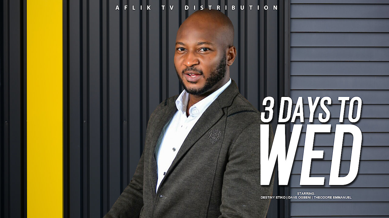3 Days to Wed
