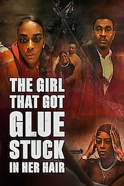 The Girl That Got Glue Stuck In Her Hair