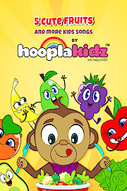5 Cute Fruits and More Kids Songs by HooplaKidz