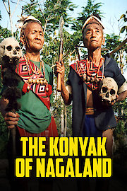 The Konyak of Nagaland