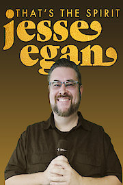 Jesse Egan: That's The Spirit