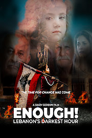 ENOUGH! Lebanon's Darkest Hour