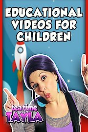 Tea Time with Tayla 13: Educational Videos for Children