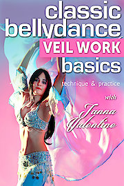 Classic Belly Dance Veil Work Basics: Technique & Practice with Tanna Valentine