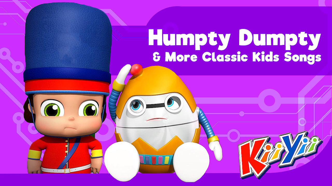 KiiYii - Humpty Dumpty & More Classic Kids Songs