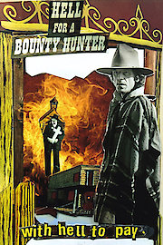 Hell for a Bounty Hunter