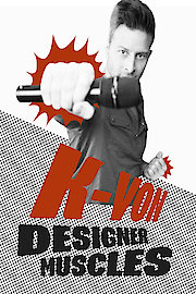 K-Von: Designer Muscles