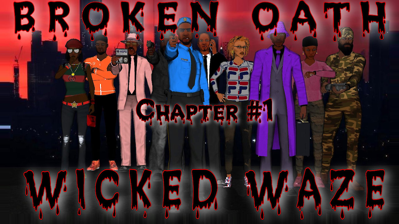 broken oath chapter#1 wicked waze