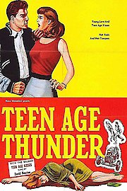 Teen Age Thunder