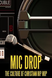 Mic Drop: The Culture of Christian Hip Hop