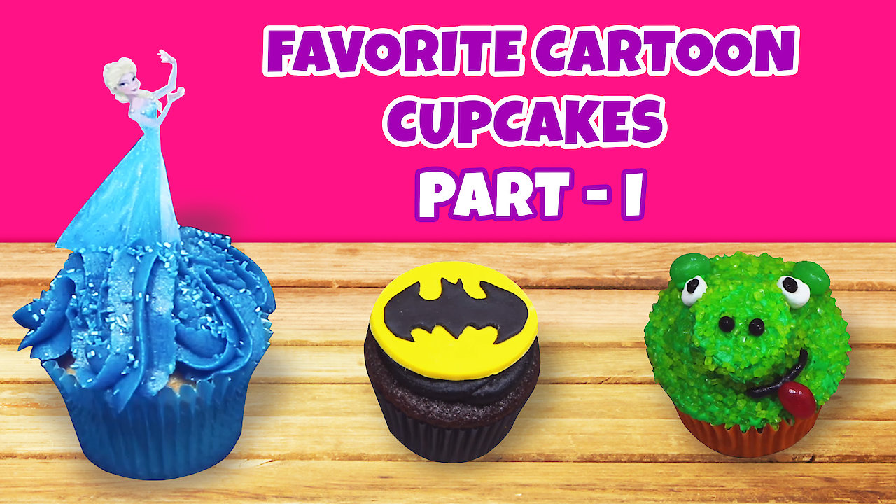 Your favorite cartoon cupcakes - Part 1