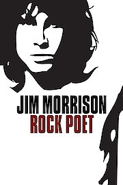 Jim Morrison - Rock Poet