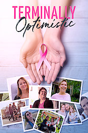 Terminally Optimistic