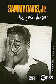 Sammy Davis Jr.: I've Gotta Be Me